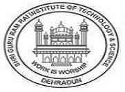 Shri Guru Ram Rai Institute of Technology and Science, Dehradun Shri Guru Ram Rai Institute of Technology and Science, Dehradun