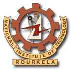 National Institute of Technology (NIT), Rourkela National Institute of Technology (NIT), Rourkela