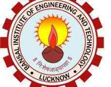 Bansal Institute of Engineering and Technology, Lucknow Bansal Institute of Engineering and Technology, Lucknow