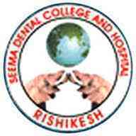 Seema Dental College and Hospital, Rishikesh Seema Dental College and Hospital, Rishikesh