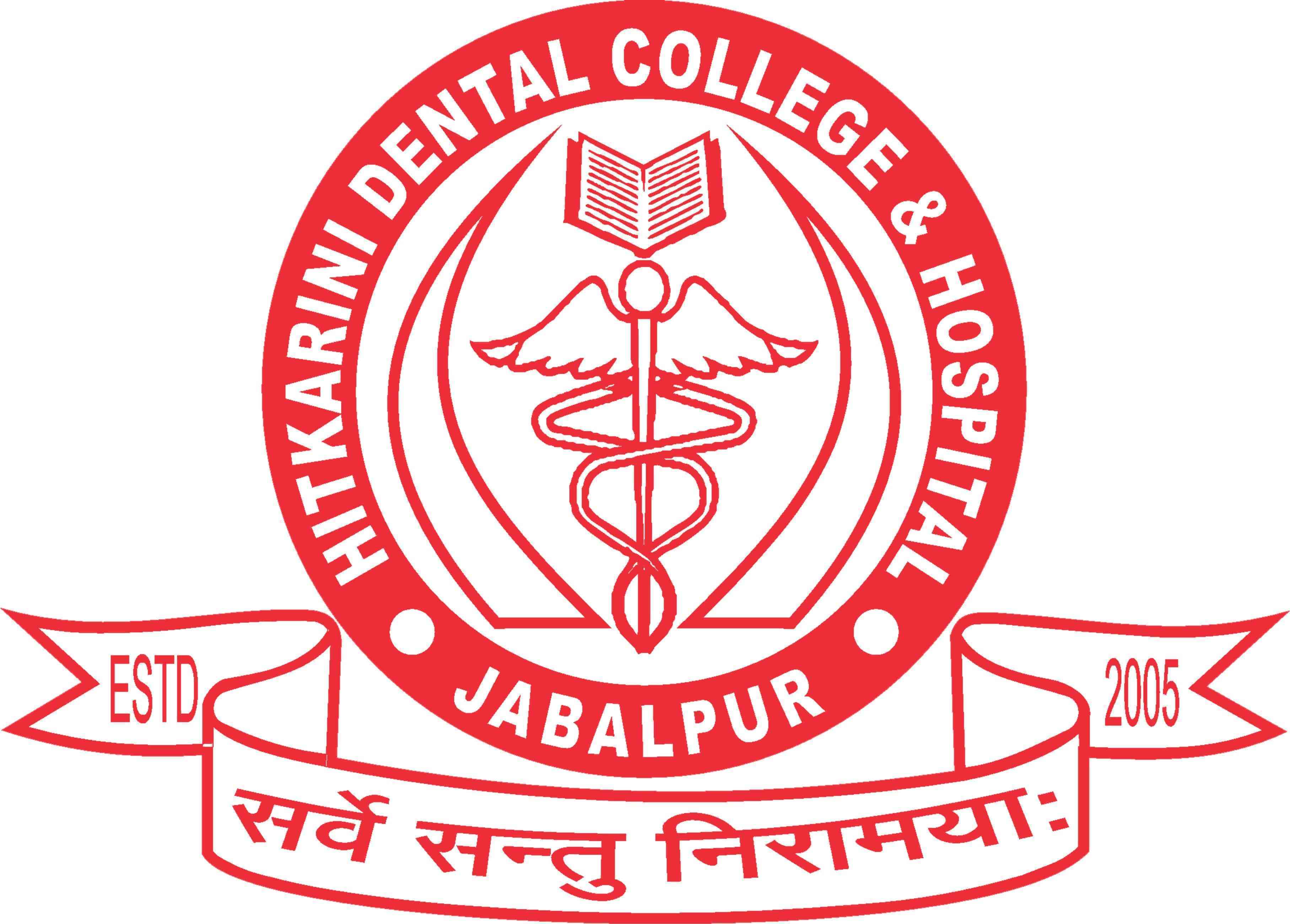 Hitkarini Dental College and Hospital, Jabalpur Hitkarini Dental College and Hospital, Jabalpur