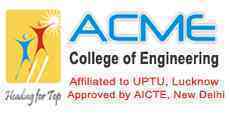 ACME College of Engineering, Ghaziabad ACME College of Engineering, Ghaziabad